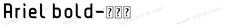 Ariel bold字体转换